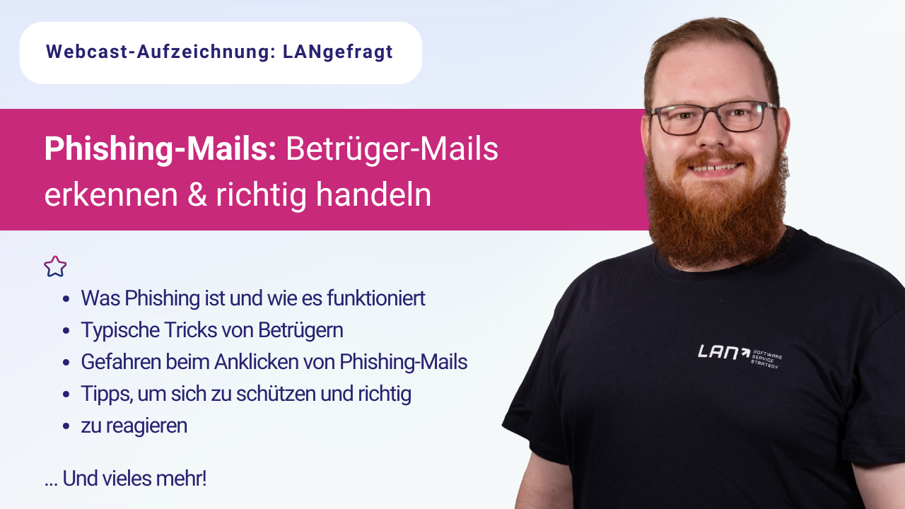 Aufzeichnung des Webinars ANgefragt Phisching Mails